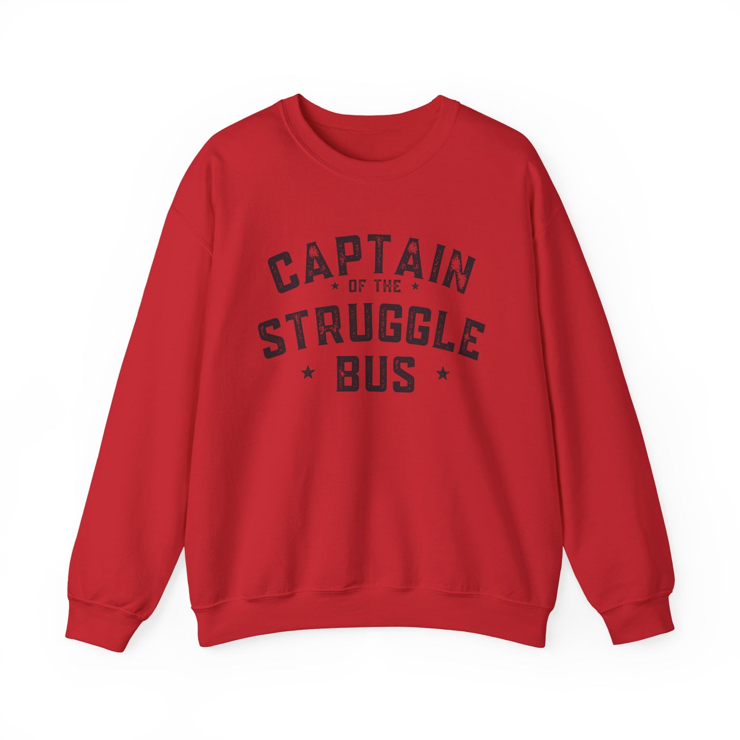 "Captain of the Struggle Bus" - Crewneck Sweatshirt