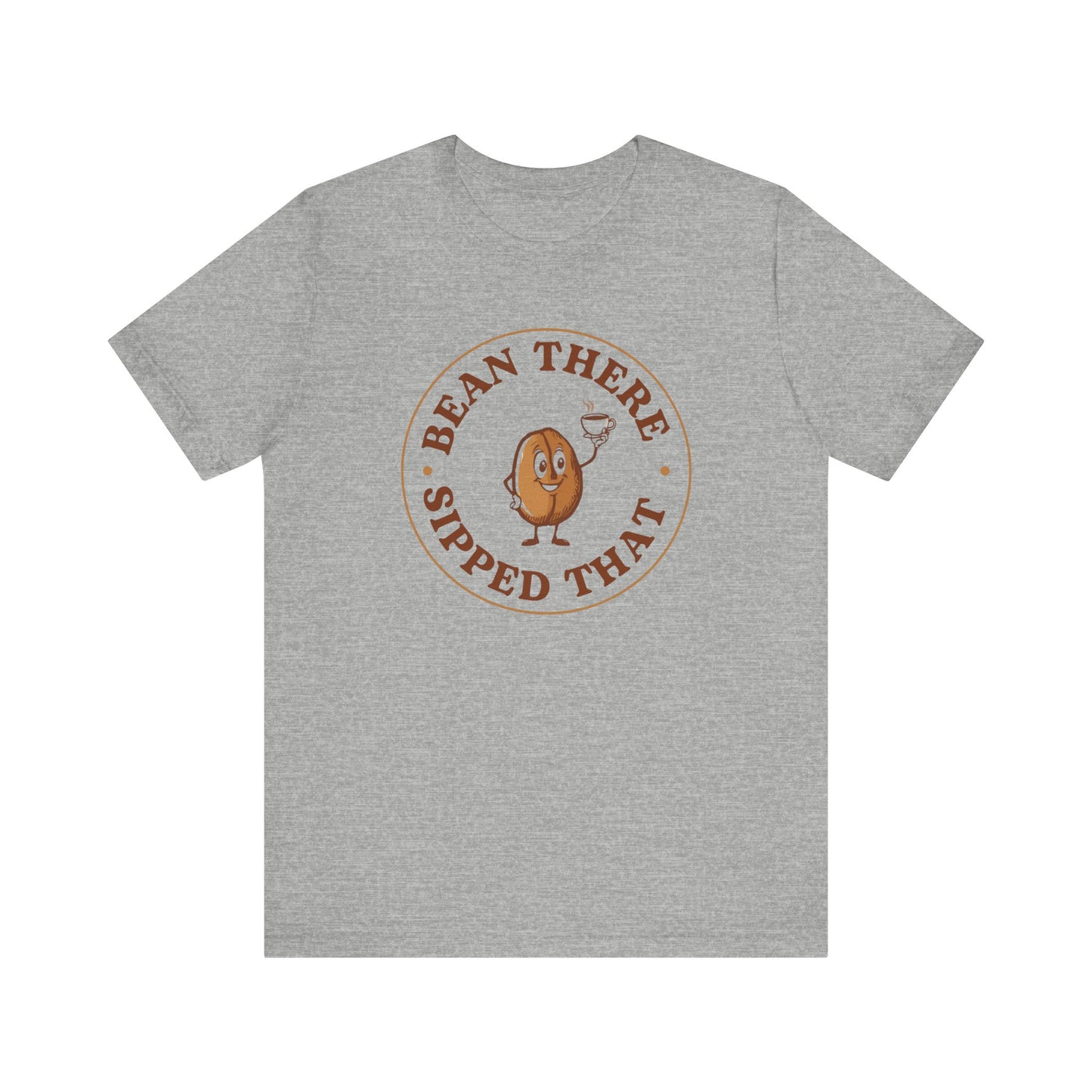 “Bean There, Sipped That” Cute Coffee Lover Tee