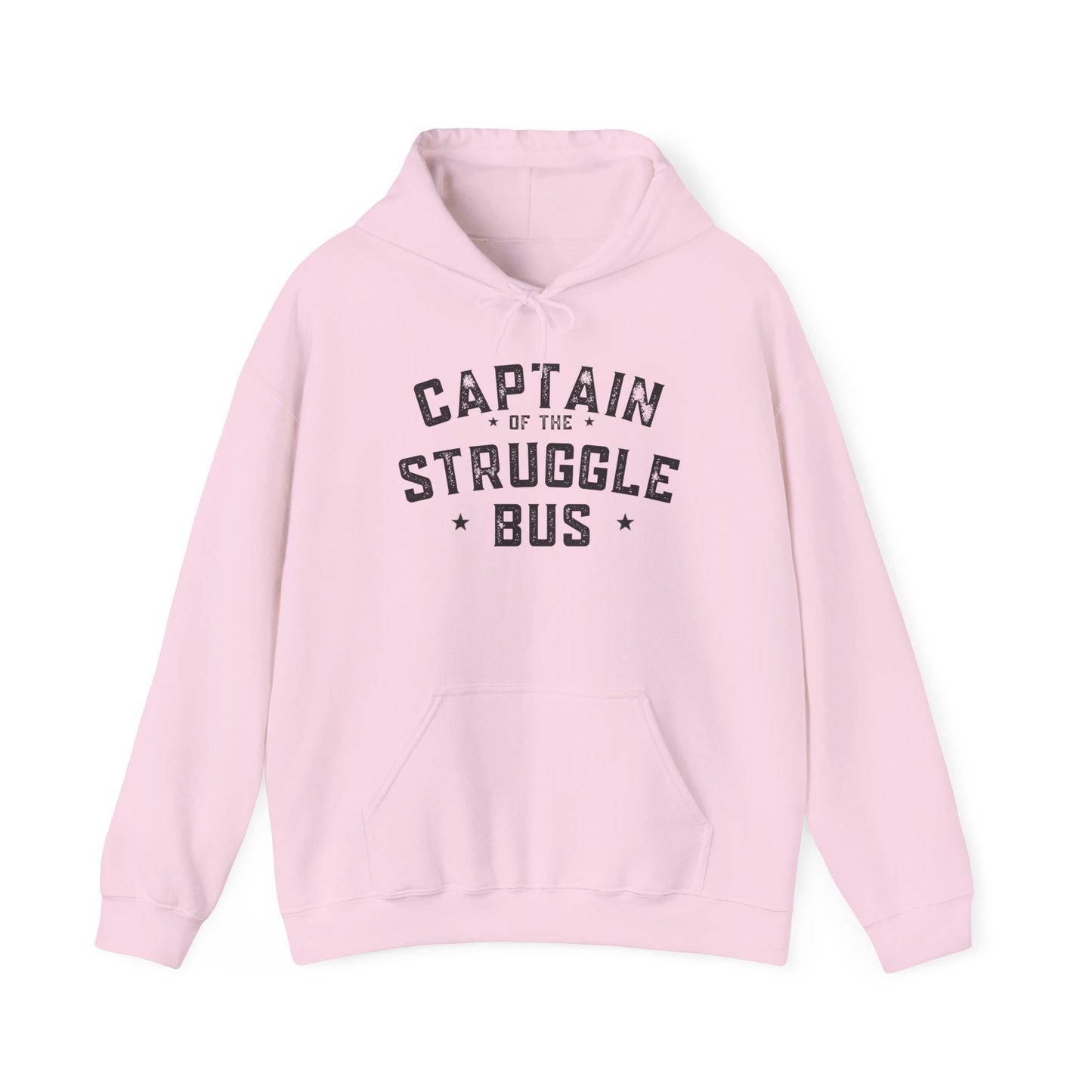 “Captain of the Struggle Bus” - Hoodie