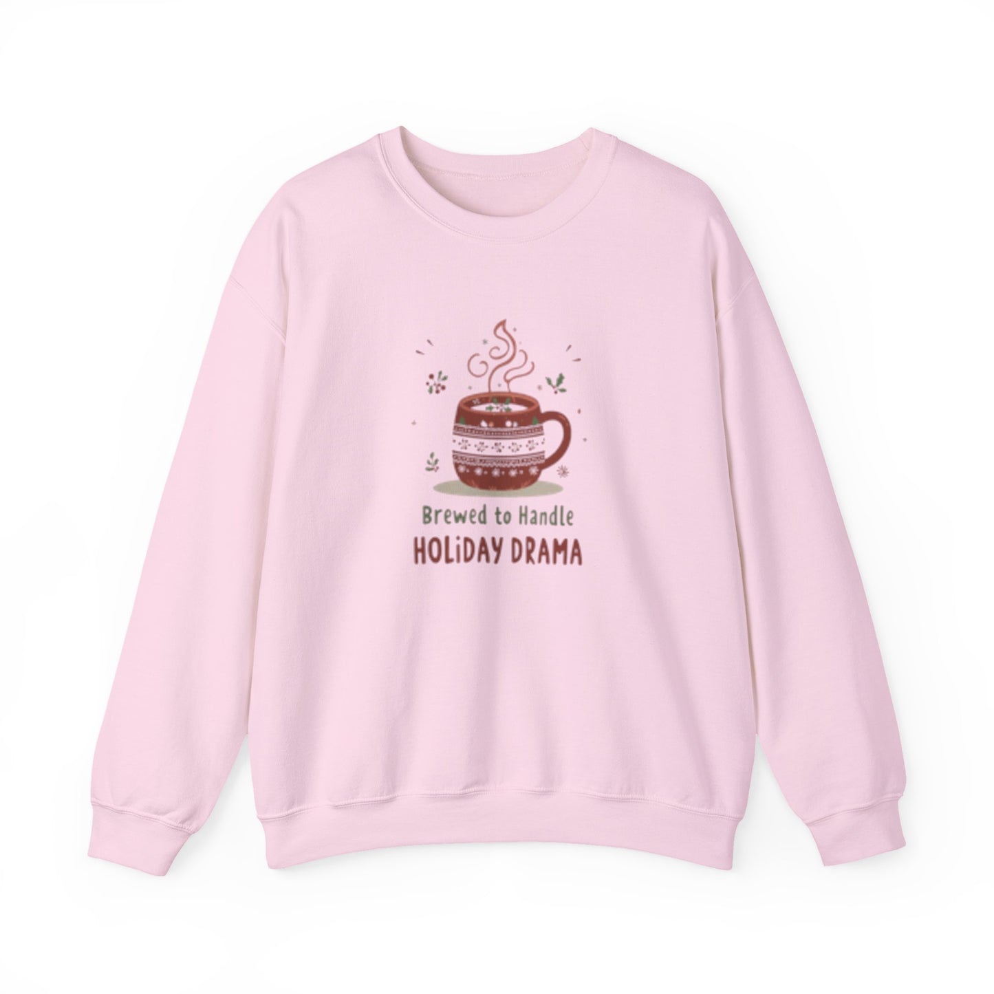 “Brewed to Handle Holiday Drama” - Cozy Christmas Crewneck Sweatshirt