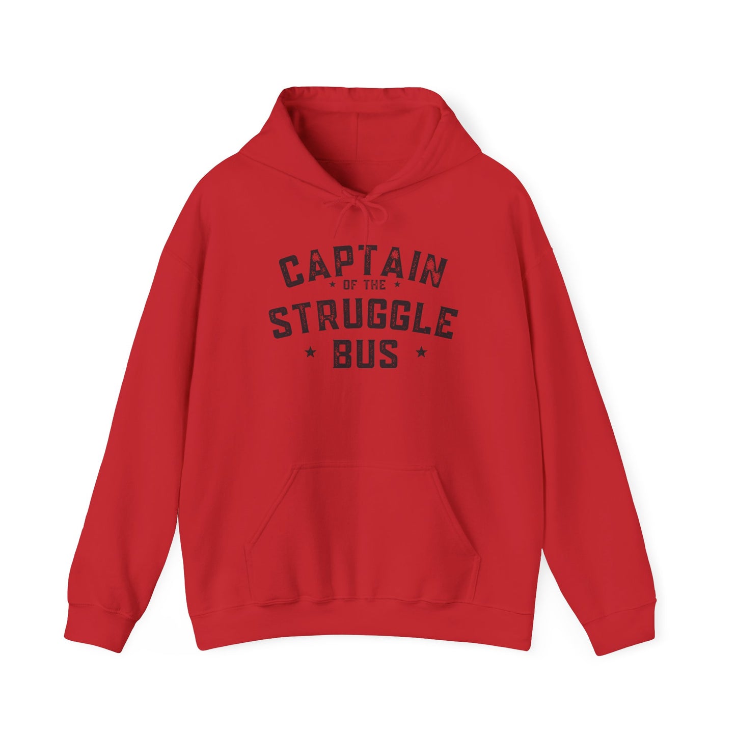 “Captain of the Struggle Bus” - Hoodie