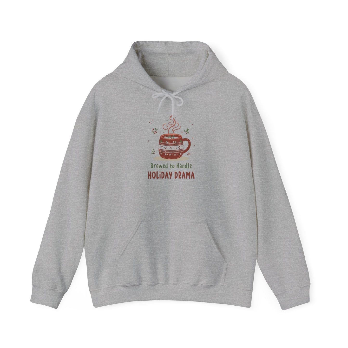 “Brewed to Handle Holiday Drama” - Cozy Christmas Hoodie